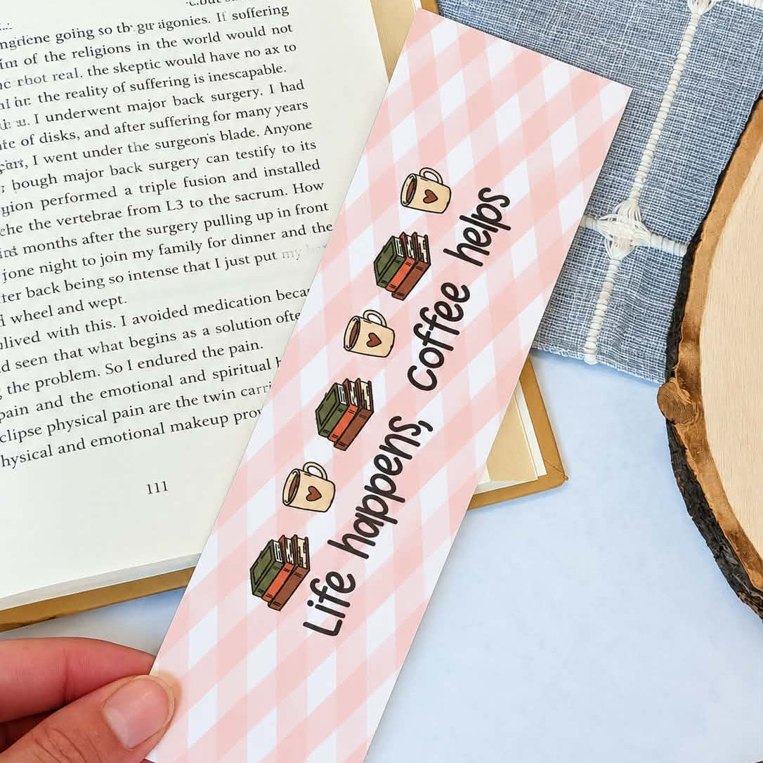 Life Happens, Coffee Helps Laminated Bookmark